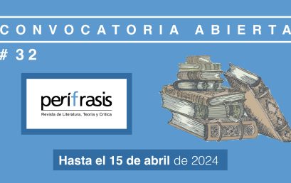 Convocatoria XXXII para publicar en Perífrasis. Revista de Literatura, Teoría y Crítica
