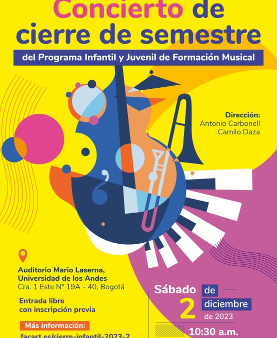 Concierto de cierre en 2023-2 del Programa Infantil y Juvenil de Formación Musical