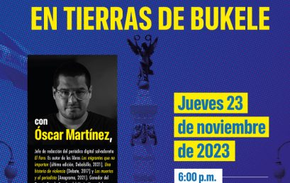 Periodismo y libertad de prensa en tierra de Bukele