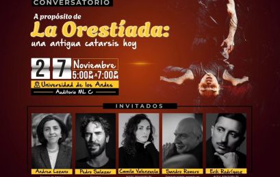 Conversatorio: “A propósito de Orestíada: una antigua catarsis hoy”