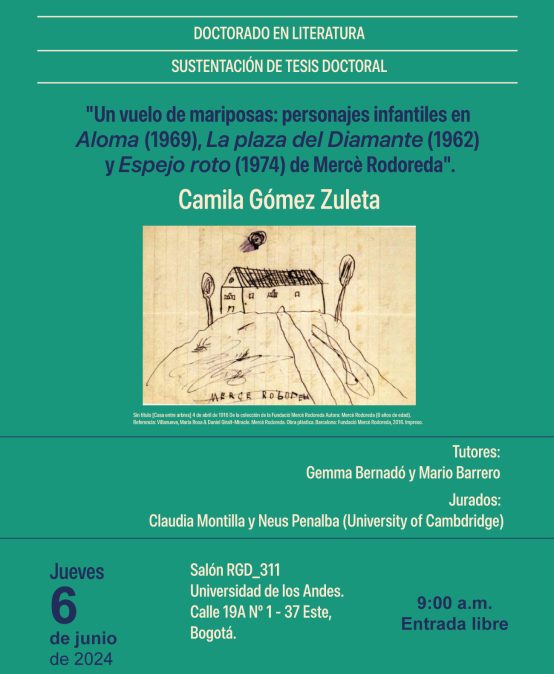 Sustentación de tesis doctoral: «Un vuelo de mariposas: personajes infantiles en Aloma (1969), La plaza del Diamante (1962) y Espejo roto (1974) de Mercè Rodoreda».