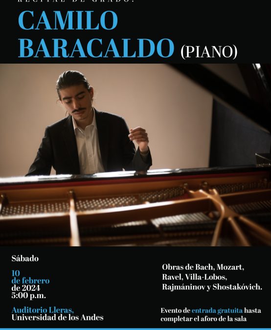 Recital de grado: Camilo Baracaldo (piano)