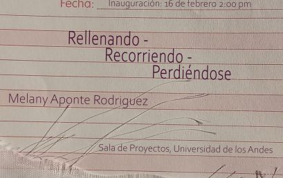 Rellenando, Recorriendo, Perdiéndose – Melany Aponte Rodríguez en la Sala de Proyectos