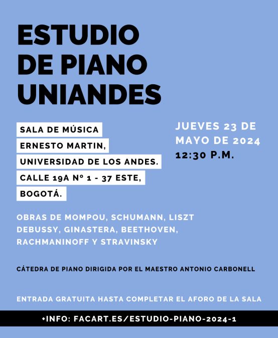 Concierto del mediodía: Estudio de piano Uniandes en 2024-1 – Parte 2