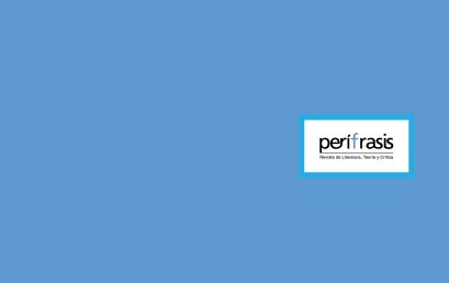 Nuevo número: Perífrasis. Revista de Literatura, Teoría y Crítica