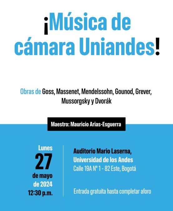 ¡Música de cámara Uniandes! – Conjuntos en 2024-1