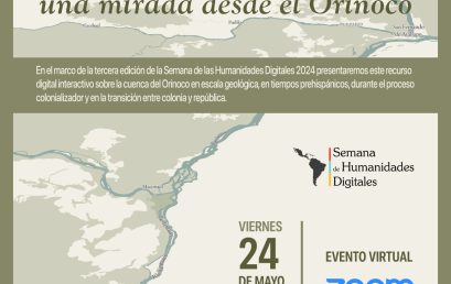 Presentación del proyecto de humanidades digitales: Inventar Colombia: una mirada desde el Orinoco