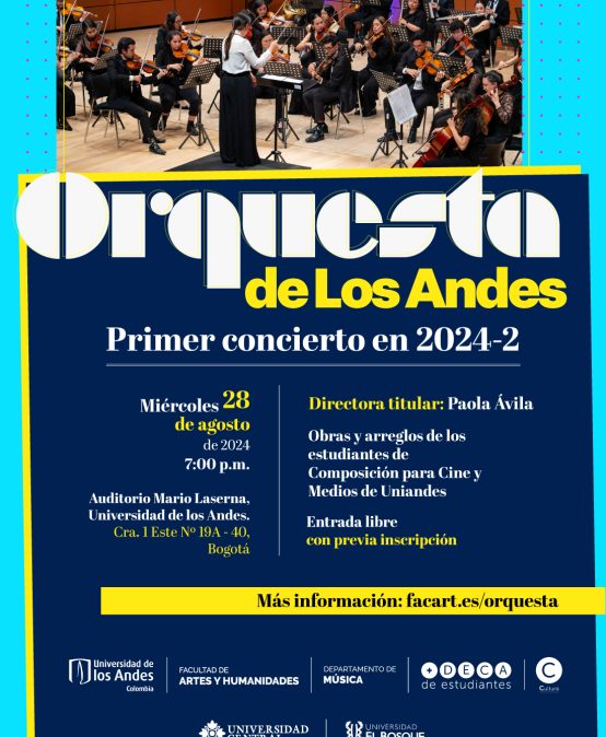 Orquesta de Los Andes: obras y arreglos de los estudiantes del área de composición para cine y medios
