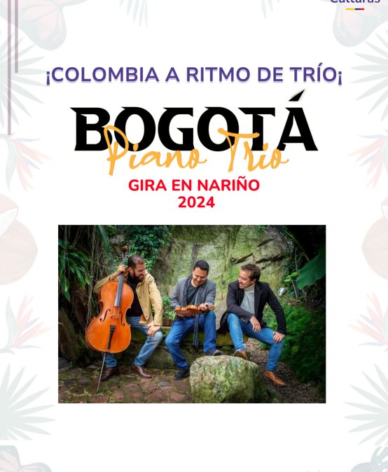 ¡Colombia a ritmo de trío! Bogotá Piano Trío en Nariño