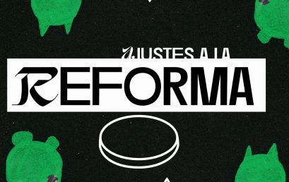 ¿Cómo así que reforma?