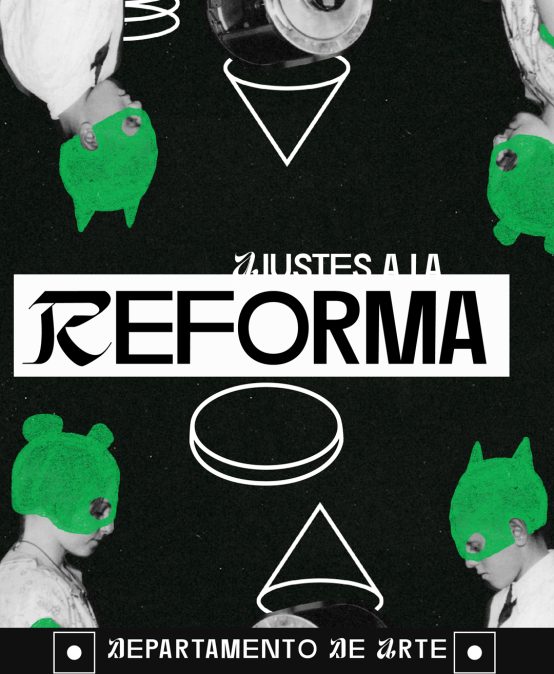 ¿Cómo así que reforma?