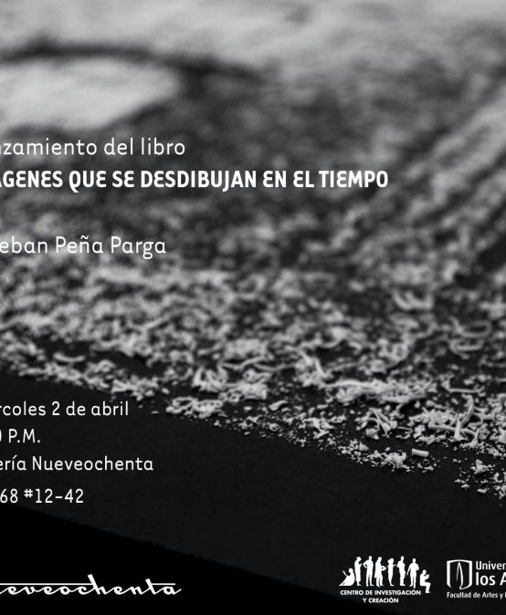 Lanzamiento del libro: Imágenes que se desdibujan en el tiempo