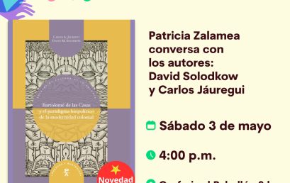 Presentación del libro  Bartolomé de las Casas y el paradigma biopolítico de la modernidad colonial