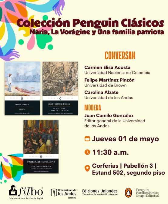 Colección Penguin Clásicos. María, La vorágine y una familia patriota