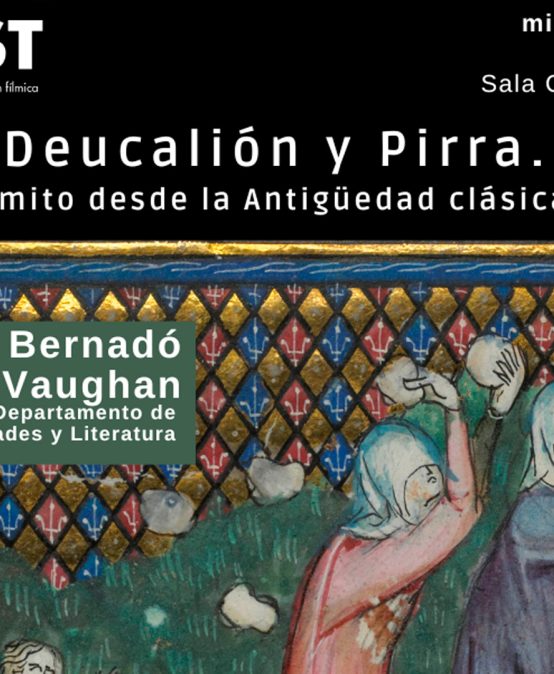 Deucalión y Pirra. Pervivencia del mito desde la Antigüedad clásica a la Edad Media