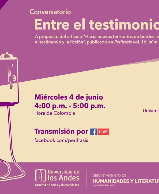Conversatorio Perífrasis «Entre el testimonio y la ficción»