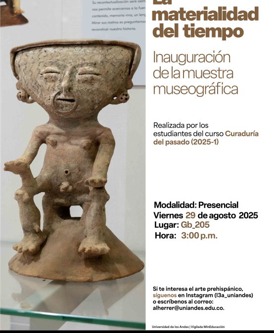 Inauguración de la muestra museográfica: La materialidad del tiempo