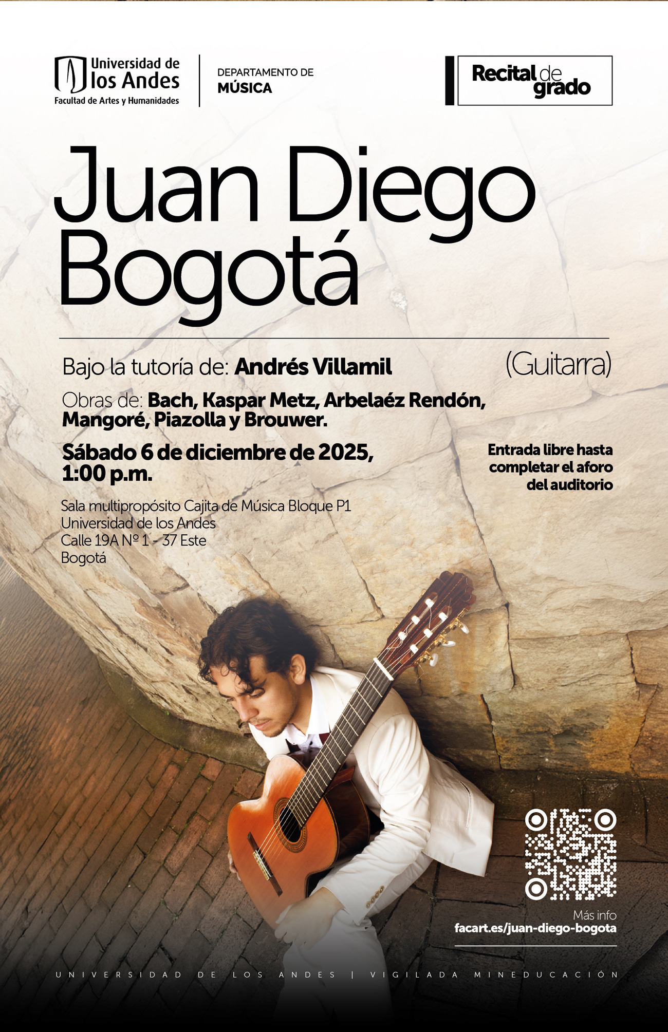 Recital de Grado: Juan Diego Bogotá (guitarra)